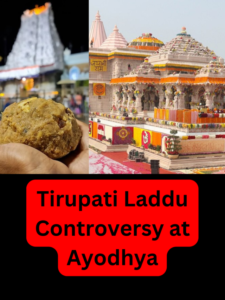 Tirupati Laddu Controversy at Ayodhya